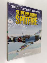 Great Aircraft Of WWII : Supermarine Spitfire