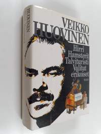 Hirri ; Hamsterit ; Talvituristi ; Vapaita suhteita