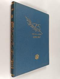 Osakeyhtiö Weilin &amp; Göös aktiebolag : 1872-1947