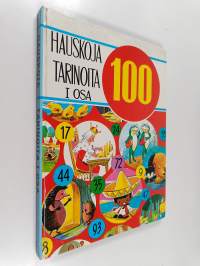 Hauskoja tarinoita 1. osa : 100 tarinaa