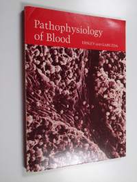 Pathophysiology of blood