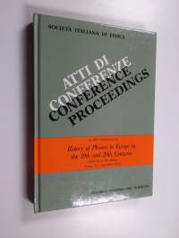 1st EPS Conference on History of Physics in Europe in the 19th and 20th Centuries - Como, 2-3 September 1992