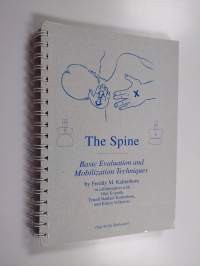 The spine : basic evaluation and mobilization techniques