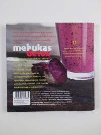 Mehukas detox : puhdista kehosi vastapuristetuilla mehuilla - Puhdista kehosi vastapuristetuilla mehuilla