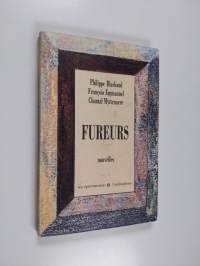 Fureurs : nouvelles