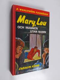Mary, Lou och mannen utan namn