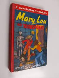 Mary, Lou och tornspöket