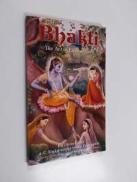 Bhakti : The Art of Eternal Love