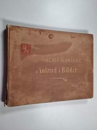 Suomi kuvissa = Finland i bilder = La Finlande pittoresque