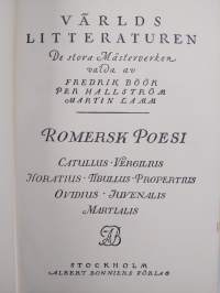 Romersk poesi : Catullus, Vergilius, Horatius, Tibullus, Propertius, Ovidius, Juvenalis, Martialis