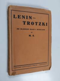 Lenin-Trotzki - de blodige dage i Rusland