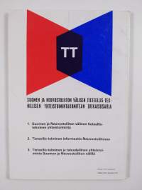 Tieteellis-tekninen ja taloudellinen yhteistoiminta Suomen ja Neuvostoliiton välillä : Suomen tasavallan itsenäisyyden julistamisen ja Lokakuun suuren sosialistis...