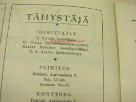 Tähystäjä poliittis-kirjallinen viikkolehti 1929 nr 31-32 (Yrjö Ruutu, Elmo Kaila, Martti Pesonen, E.A. Aaltio)