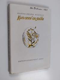 Kun onni on saita : novelleja