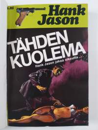 Hank Jason kolmoisnide : Tähden kuolema ; Perjantaityttö ; Nimetön ilmoitus