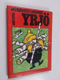 Mukavasti mennee Yrjö