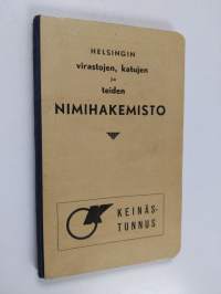 Helsingin virastojen, katujen ja teiden nimihakemisto