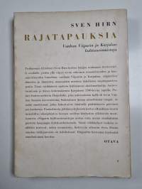 Rajatapauksia : vanhan Viipurin ja Karjalan kulttuurimuistoja