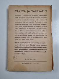 Väkevä ja väkevämpi : uskonkokemuksia sota- ja kotirintamalta vuosina 1939-1940