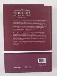 Esineoikeus eurooppalaistuvassa Suomessa : esineoikeuden oppikirja oikeustoimiopillisin ja prosessioikeudellisin lisäyksin