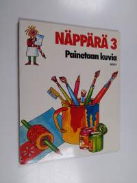 Näppärä 3 : Painetaan kuvia