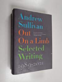 Out on a Limb - Selected Writing, 1989–2021