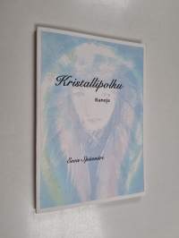 Kristallipolku : runoja