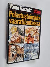 Pelastustoiminta vaaratilanteissa