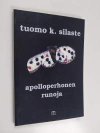 Apolloperhonen : runokokoelma (signeerattu, tekijän omiste)
