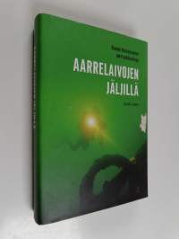Aarrelaivojen jäljillä : Rauno Koivusaaren meriseikkailuja