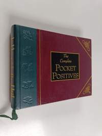 The Complete Pocket Positives - An Anthology of Inspritational Thoughts
