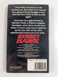 Street Hawk : A Novel