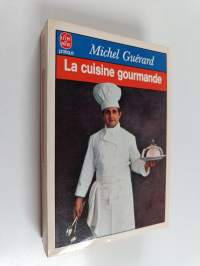 La cuisine gourmande