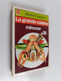 La grande cuisine minceur