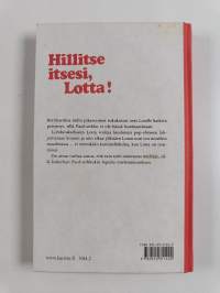 Hillitse itsesi, Lotta!
