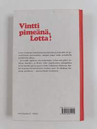 Vintti pimeänä, Lotta!