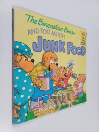 The Berenstain Bears and Too Much Junk Food