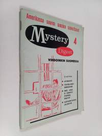 Mystery Digest 4 : Apunukke ; Täydellinen herrasmies ; Mies, joka ei nähnyt itseään peilistä ; Soitannollisia jalokiviä