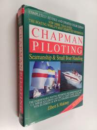 Chapman Piloting - Seamanship and Small Boat Handling