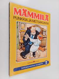 Mämmilä 2 : Punkkia ja metsäkukkia