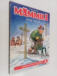 Mämmilä 4 : Pois tieltä