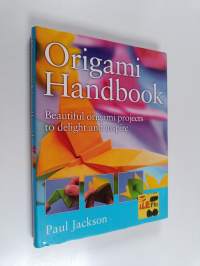 Origami Handbook : beautiful origami projects to delight and inspire