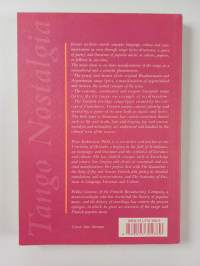 Tango nostalgia : the language of love and longing : Finnish culture in tango lyrics discourses : a contrastive semiotic and cultural approach to the tango