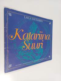 Katariina Suuri : Suomen kansallisteatterin suuri näyttämö 1966-97
