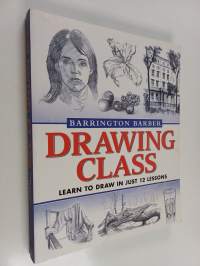 Drawing Class - Learn to Draw in Just 12 Lessons