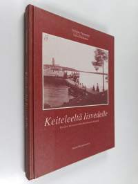Keiteleeltä Iisvedelle : Kymijoen latvavesien höyrylaivaliikenteen historiaa