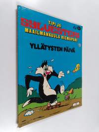 Tipi ja Sylvesteri maailmankuulu riemupari : Yllätysten päivä