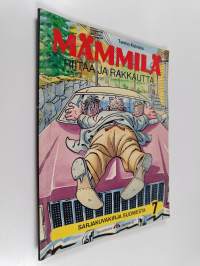 Mämmilä 7 : Riitaa ja rakkautta