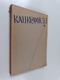 Kaukomieli 7