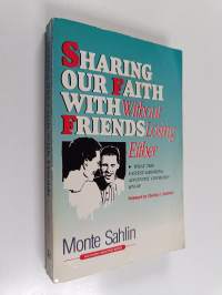 Sharing our faith with friends without losing either